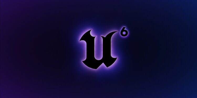 Unreal Engine 6